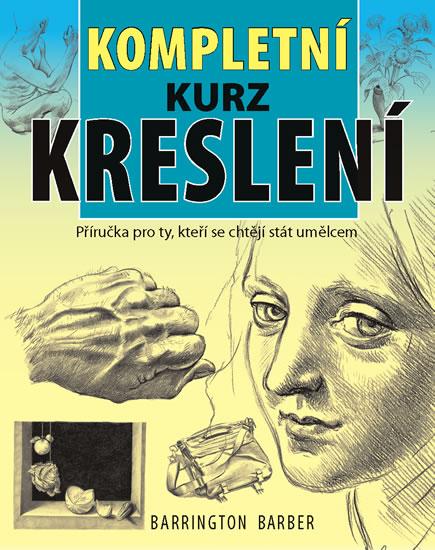 Kniha: Kompletní kurz kresleníautor neuvedený