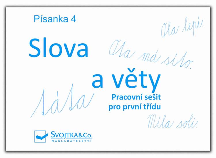 Kniha: Písanka 4 – Slova a větyautor neuvedený