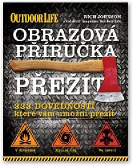 Kniha: Obrazová příručka – Přežít - Johnson Rick