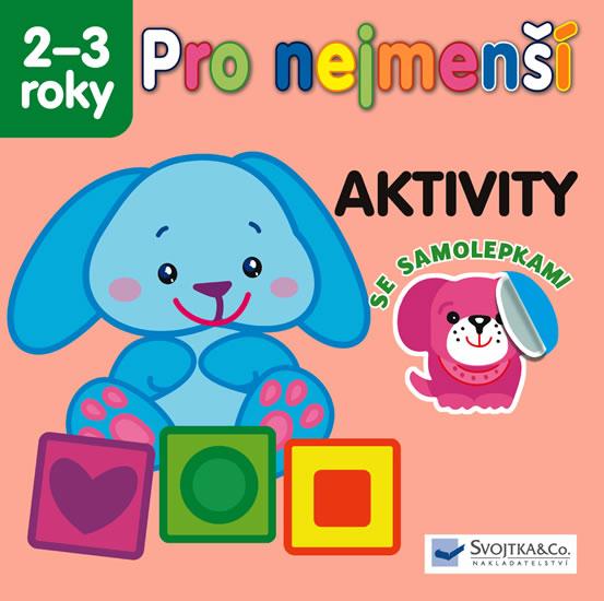 Kniha: Pro nejmenší – AKTIVITY se samolepkamiautor neuvedený
