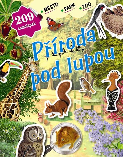 Kniha: Příroda pod lupou - město, park, zooautor neuvedený