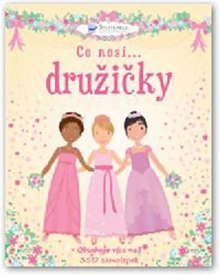 Kniha: Co nosí... družičkyautor neuvedený