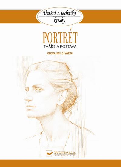 Kniha: Portrét - Tváře a postavaautor neuvedený
