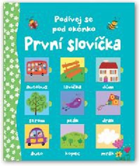 Kniha: První slovíčka - Podívej se pod okénkoautor neuvedený