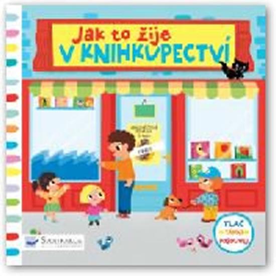 Kniha: Jak to žije v knihkupectvíautor neuvedený