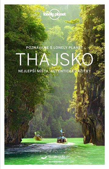 Kniha: Poznáváme Thajsko - Lonely Planet - 2.vydáníautor neuvedený