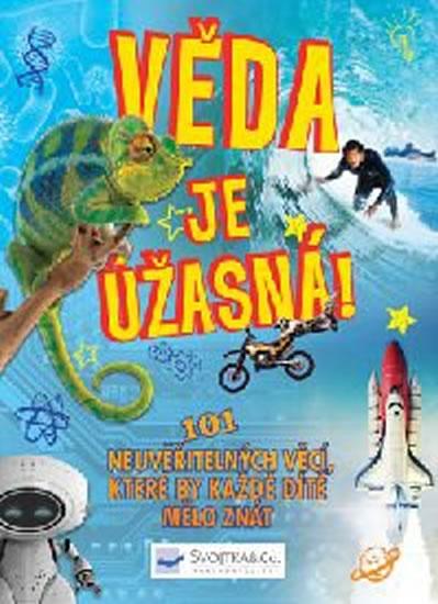 Kniha: Věda je úžasná!autor neuvedený