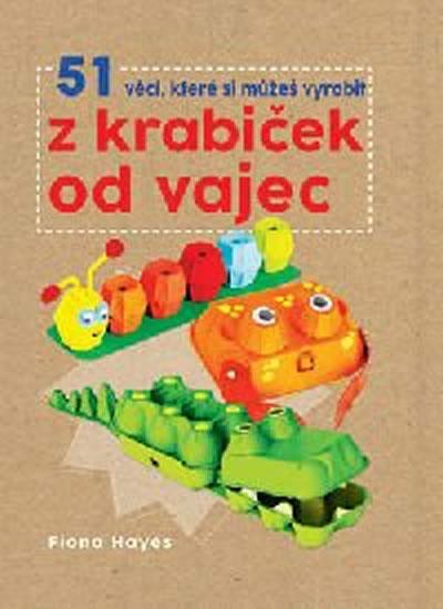 Kniha: 51 věcí, které si můžeš vyrobit z krabiček od vajecautor neuvedený