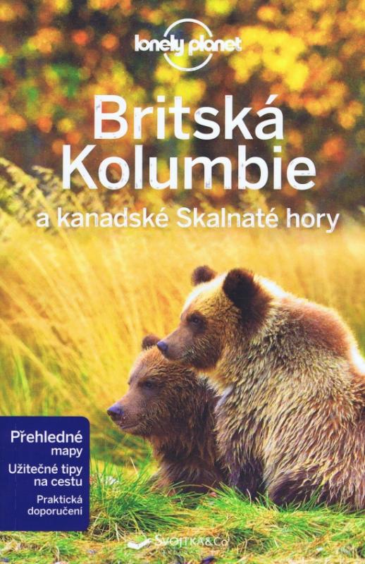 Kniha: Britská Kolumbie a kanadské Skalnaté hory - Lonely Planetautor neuvedený