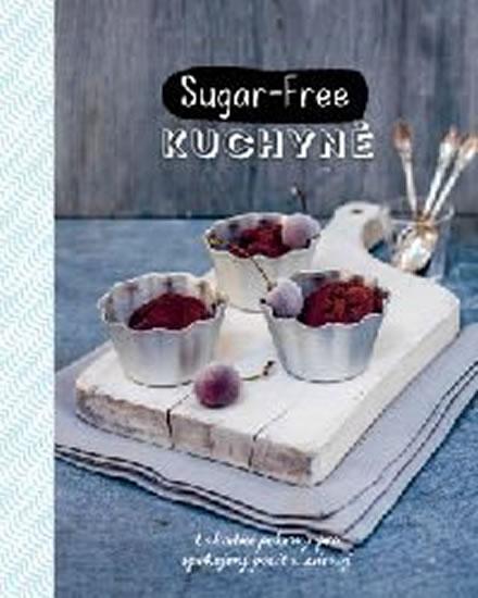 Kniha: Sugar-Free kuchyněautor neuvedený