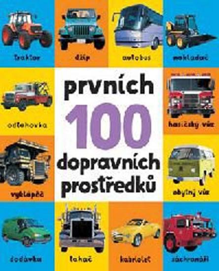 Kniha: Prvních 100 dopravních prostředkůautor neuvedený