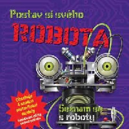 Kniha: Postav si svého robotaautor neuvedený