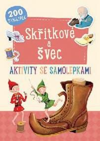 Skřítkové a švec - Aktivity se samolepkami