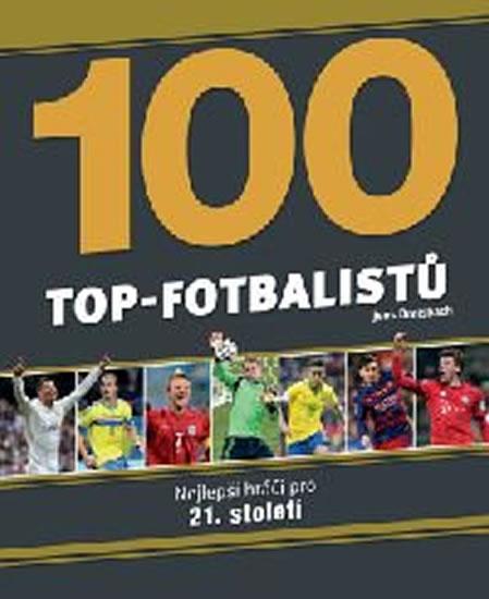 Kniha: 100 Top-fotbalistůautor neuvedený