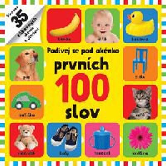 Kniha: Prvních 100 slov - Podívej se pod okénkoautor neuvedený