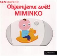 Objevujeme svět! Miminko