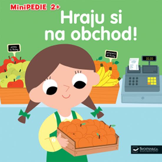 Kniha: Minipedie 2+ Hraju si na obchod! - Caillou Pierre