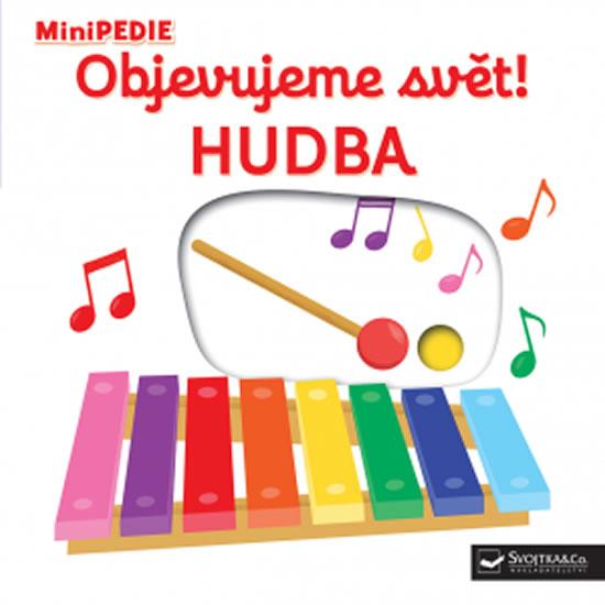 Kniha: MiniPEDIE - Objevujeme svět! Hudba - Choux Nathalie