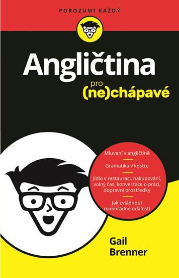 Kniha: Angličtina pro nechápavé - Brenner Gail