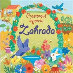 Kniha: Zahrada - Prostorové leporeloautor neuvedený