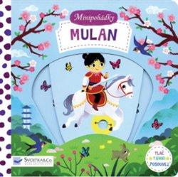 Kniha: Minipohádky - Mulan - Wu, Yi-Hsuan