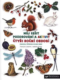 Kniha: Můj sešit čtyř ročních období - Lasserre Francois