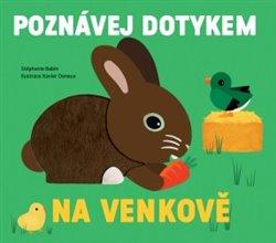 Kniha: Na venkově - Poznávej dotykemautor neuvedený