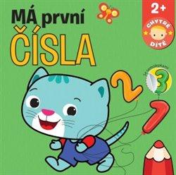 Kniha: Má první čísla - Chytré dítěautor neuvedený