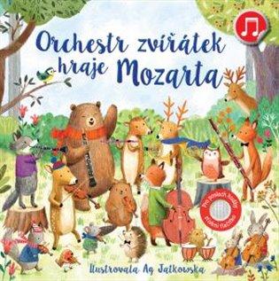 Kniha: Orchestr zvírátek hraje Mozartaautor neuvedený