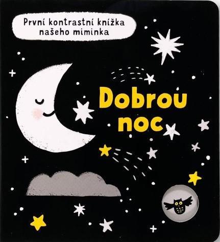 Kniha: Dobrou noc - První kontrastní knížka našeho miminka - Cartwright Mary