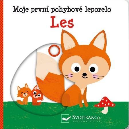 Kniha: Les - Moje první pohybové leporelo - Kawamura Yayo