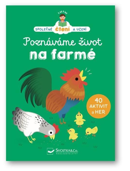 Kniha: Poznáváme život na farmě - Dumont-Le Cornec Elisabeth