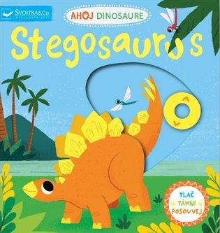 Kniha: Ahoj Dinosaure - Stegosaurus - Partington, David
