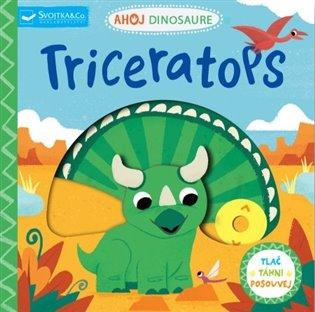 Kniha: Ahoj Dinosaure - Triceratops - Partington, David