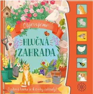 Kniha: Objevujeme - Hlučná zahrada - Selbert, Kathryn