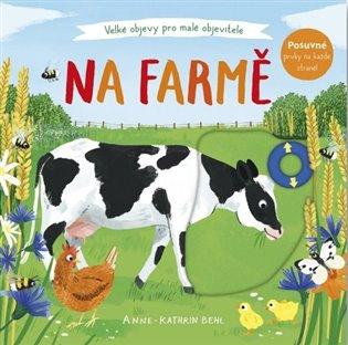 Kniha: Na farmě - Velké objevy pro malé objevitele - Behlová, Anne-Kathrin