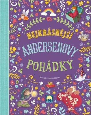 Kniha: Nejkrásnější Andersenovy pohádky - Hartley, Stefania Leonardi