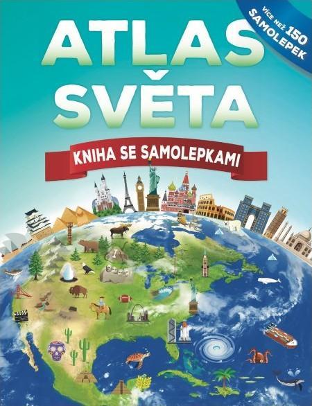 Kniha: Atlas světa - Kniha se samolepkami - Malam John