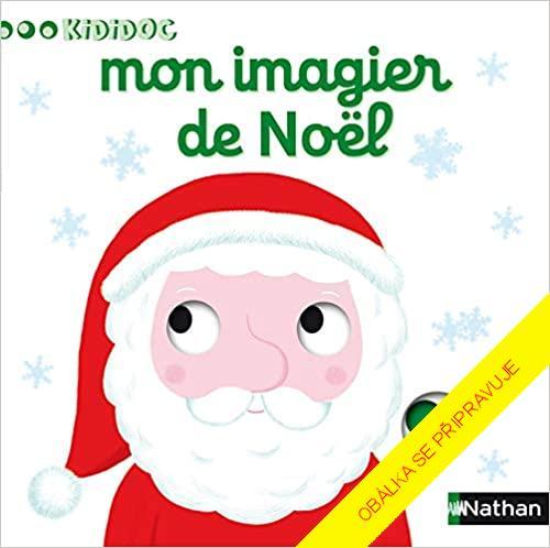 Kniha: MiniPEDIE Objevujeme svět! Vánoce - Choux Nathalie
