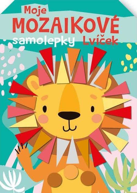 Kniha: Moje mozaikové samolepky Lvíčekautor neuvedený