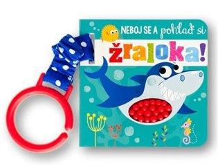 Kniha: Neboj se a pohlaď si žraloka! - Lynch, Stuart