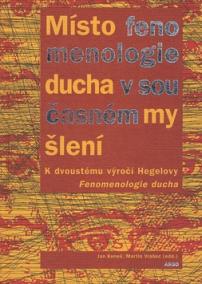 Místo fenomenologie ducha v současném myšlení