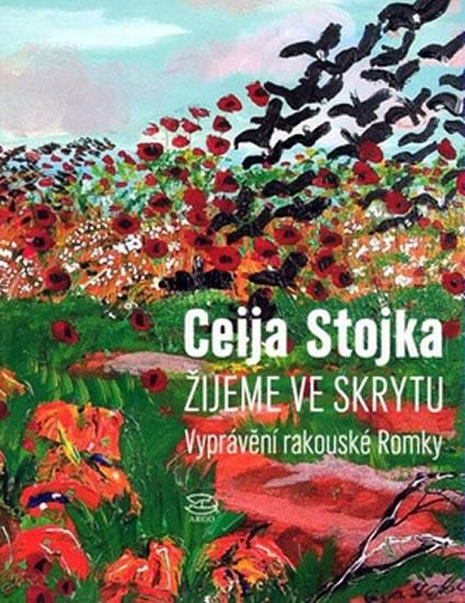 Kniha: Žijeme ve skrytu - Ceija Stojka