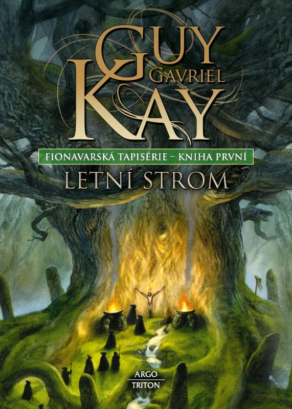 Kniha: Letní strom - Guy Gavriel Kay