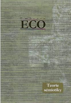 Kniha: Teorie sémiotiky - Umberto Eco