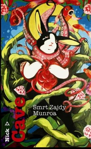 Kniha: Smrt Zajdy Munroa - Nick Cave