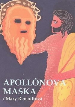 Kniha: Apollónova maska - Mary Renaultová