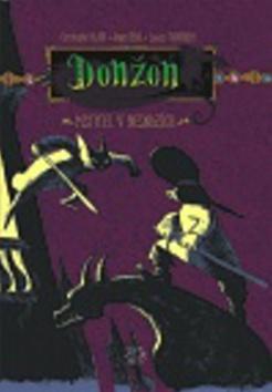 Kniha: Donžon Mstitel v nesnázích - Joann Sfar