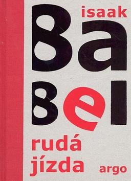 Kniha: Rudá jízda - Isaak Babel