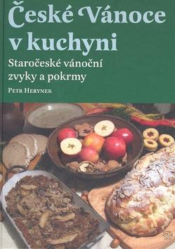 Kniha: České Vánoce v kuchyni - Petr Herynek